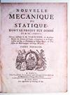 VARIGNON, PIERRE. Nouvelle Mécanique ou Statique.  2 vols.  1725.  Lacks the portrait.